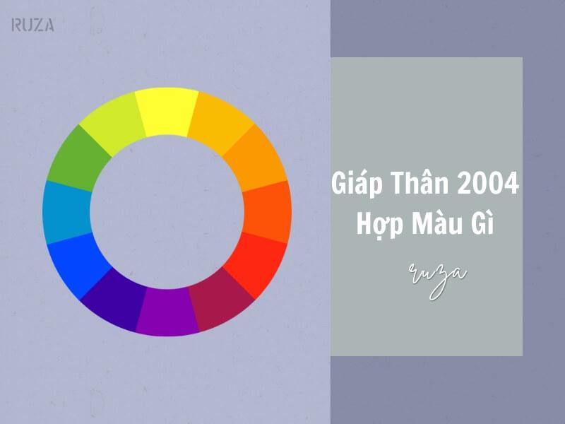 Màu sắc hợp với người sinh năm 2004