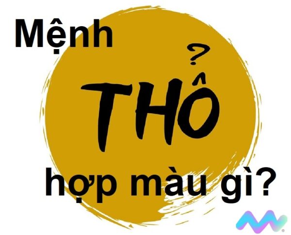 mệnh thổ hợp màu gì