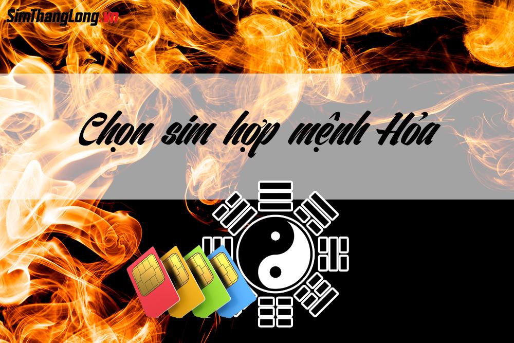 Chọn sim hợp mệnh Hỏa