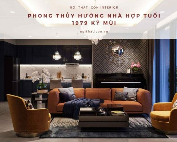 Tuổi 1979 hợp hướng nào làm nhà suôn sẻ, thành công