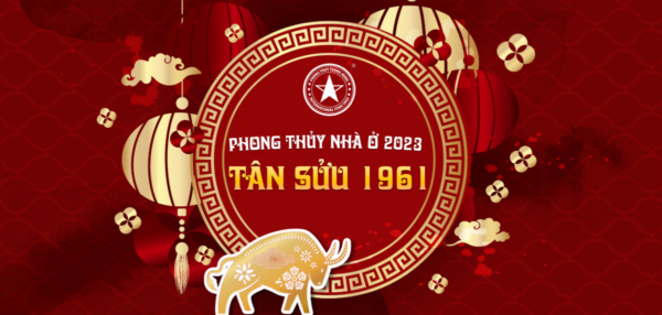 PHONG THỦY NHÀ Ở TUỔI TÂN SỬU 1961: DỄ GẶP RẮC RỐI VỀ PHÁP LÝ TRONG NĂM 2023 | Phong Thủy Tường Minh - Dạy và tư vấn phong thuỷ